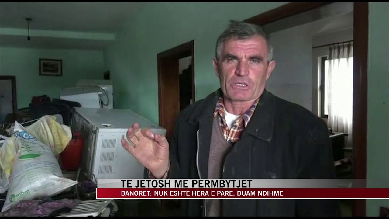 Banorët e përmbytur të Fushë-Krujës: duam ndihmë - News, Lajme - Vizion Plus