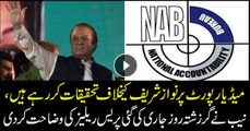 NAB says probing money-laundering allegations against Nawaz Sharif on basis of media reports