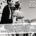 Guerre, grèves, seins, Hitler... Le Festival de Cannes et ses scandales