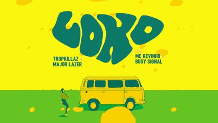 Tropkillaz - Loko