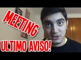 MEETING - ULTIMO AVISO!