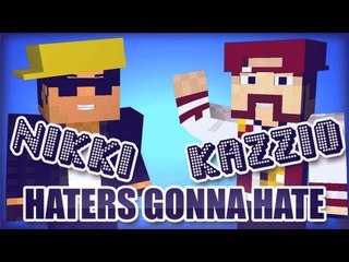 MrNikki ft. SirKazzio - HATERS GONNA HATE (Música)