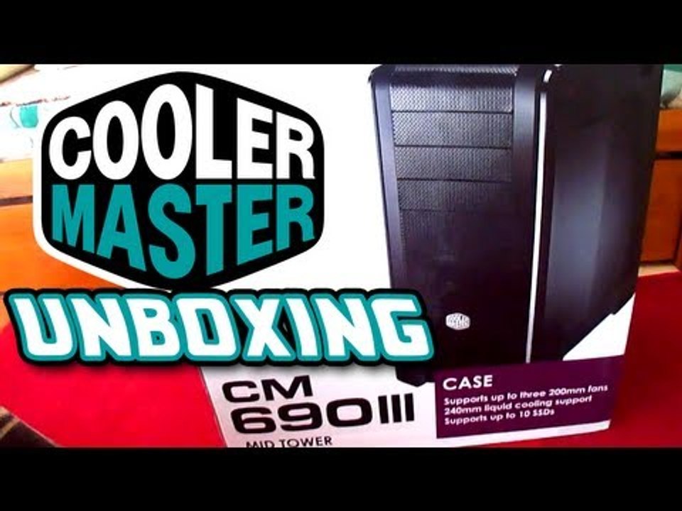 COOLER MASTER - CM 690 III Case - Unboxing