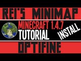Tutorial - Installing Rei's Minimap & Optifine - Minecraft 1.4.7