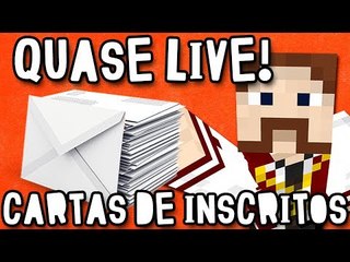 LIVESTREAM! (Ou quase?) - CARTAS DOS INSCRITOS - Vídeo GIGANTE!