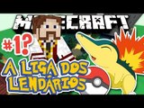 A Liga dos Lendários - Vou ser o MELHOR! - NOVA SÉRIE?? #1? - Pixelmon Minecraft