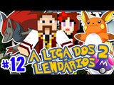 A Liga dos Lendários 2 - SHINY RAICHU E ZOROARK!! (c/ Miss) - #12 - Pixelmon Minecraft
