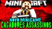 CAÇADORES ASSASSINOS! - SOU UM SERIAL KILLER BONITO!! - Minecraft (Novo)