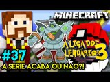 LIGA DOS LENDÁRIOS 3 - O SHINY GOLURK! É O FIM?! - #37 - Minecraft