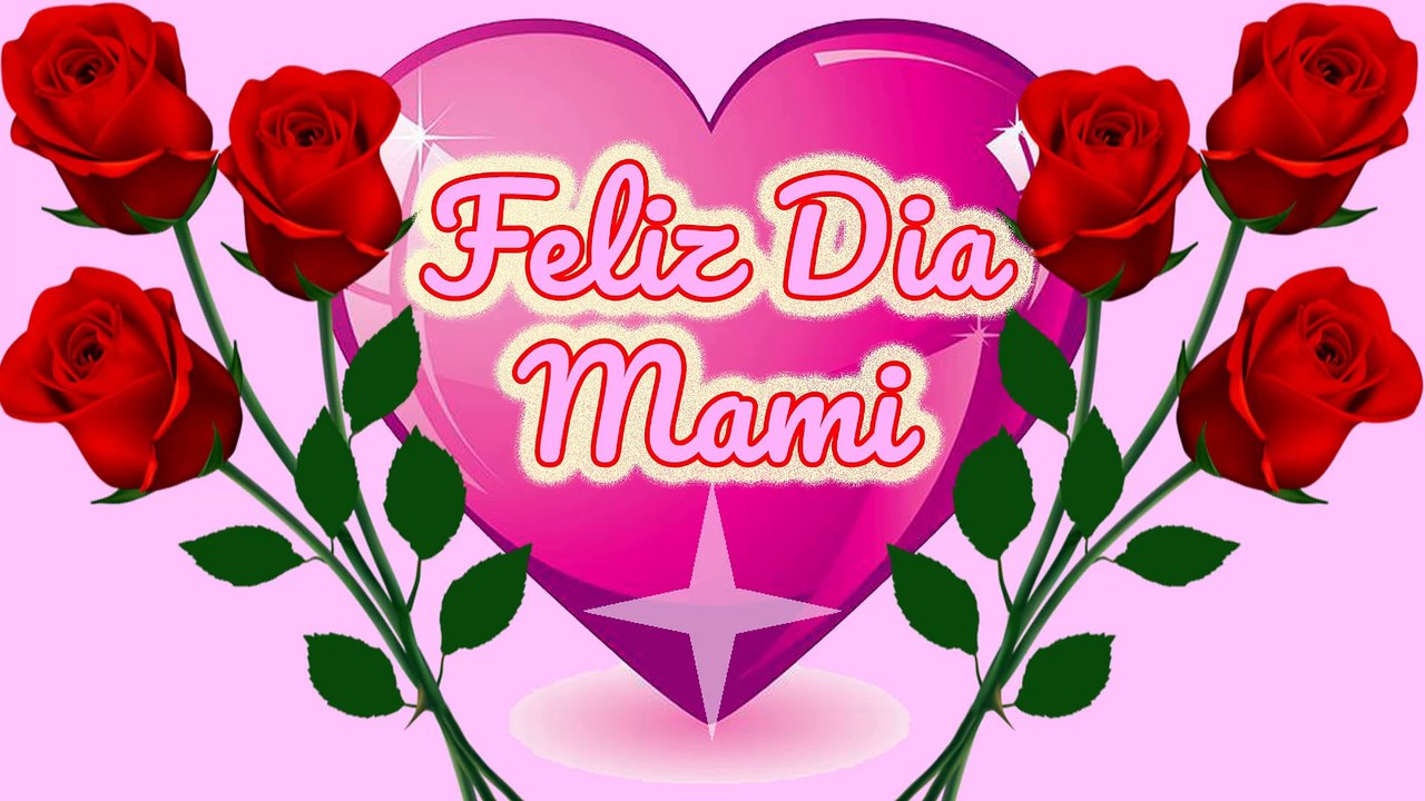 Feliz Dia de las Madres 2018 con Frases para Mamá