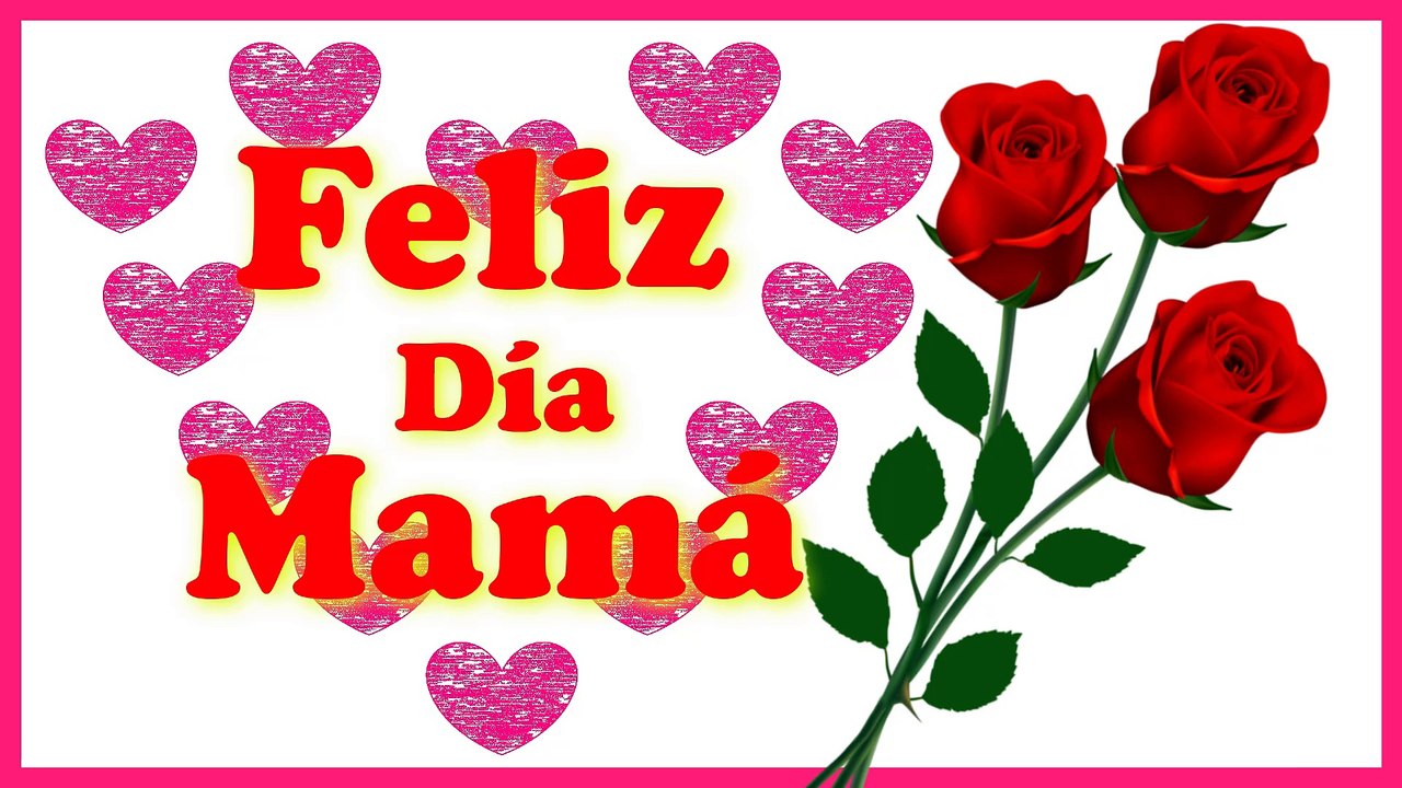 Imagenes del Dia de la Madre con Frases Bonitas 2018 - Feliz Dia de las Madres