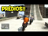 SALTANDO PRÉDIOS COM RAMPAS!! :O - GTA V Online