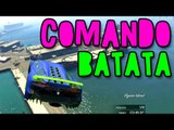 GTA V ONLINE - SEJAM DO COMANDO BATATA! CORRIDA SENSACIONAL!!