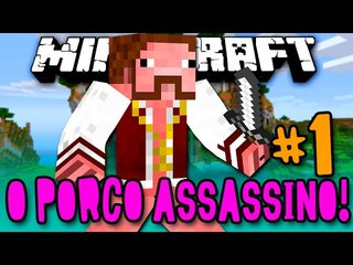 O PORCO ASSASSINO! - #1 - O LABIRINTO ESCURO! VAMOS DESTRUÍ-LO!!