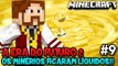 A ERA DO FUTURO 2 #9 - OS MINÉRIOS FICARAM LÍQUIDOS!! :O - Minecraft