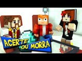 Minecraft: ACERTE OU MORRA - ESMERALDA TEM NAMORADO?! xD (c/ Pókey e Miss)