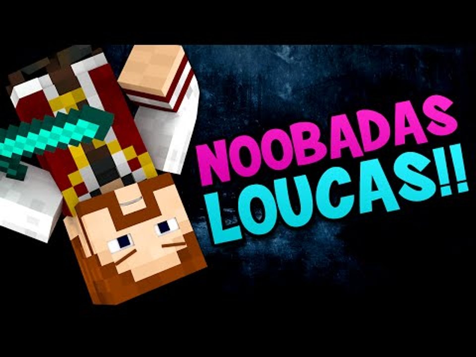 NOOBADAS LOUCAS!! SKYWARS!! xDD - Minecraft