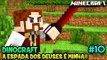 Minecraft: DINOCRAFT #10 - A ESPADA DOS DEUSES É MINHA!!