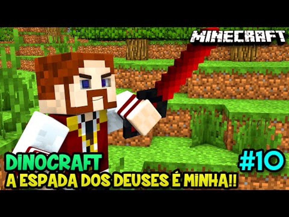 Minecraft: DINOCRAFT #10 - A ESPADA DOS DEUSES É MINHA!!