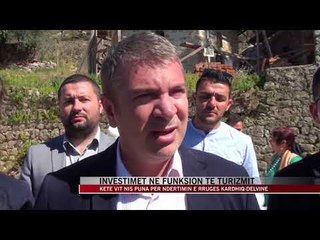 Investime në funksion të turizmit - News, Lajme - Vizion Plus