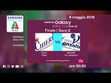 Chieri - S.G. Marignano | Gara-2 | Finale PlayOff Promozione | Samsung Galaxy Volley Cup Serie A2