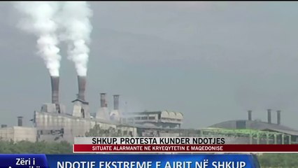 Download Video: Shkup, protesta kundër ndotjes - News, Lajme - Vizion Plus