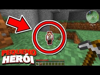 Minecraft : PEQUENO HERÓI #2 - ESTOU NUM MUNDO DE GIGANTES ?!