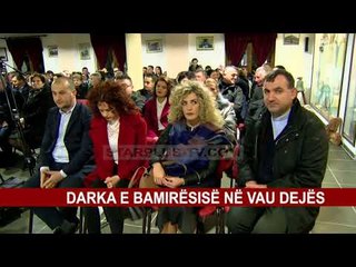 DARKA E BAMIRËSIE NË VAU DEJËS