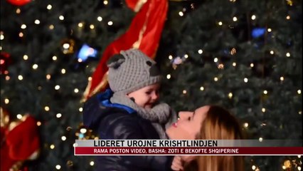 Liderët urojnë Krishtlindjen, Rama poston video - News, Lajme - Vizion Plus
