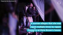 Woman Says She Was Raped By Young Lo At Chris Brown's House