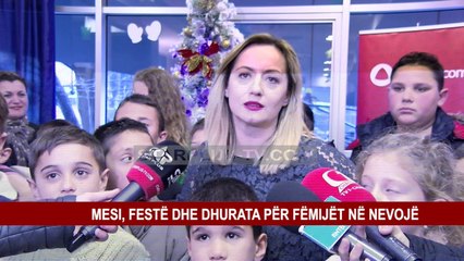 Download Video: MESI, FESTË DHE DHURATA PËR FËMIJËT NË NEVOJË