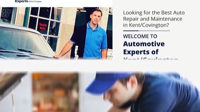 The Best Auto Repair Shop in Kent - Automotive Experts of Kent/Covington