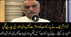 Khursheed Shah says Nawaz Sharif did not give the honor to the Parliament