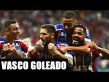 Bahia 3 x 0 Vasco (HD) VASCO LEVOU OUTRA GOLEADA ! Melhores Momentos - Copa do Brasil 2018