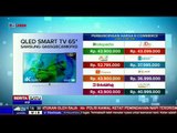 Perbandingan Harga e-Commerce: QLED Smart TV 65