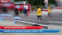 Antalya'da feci kaza