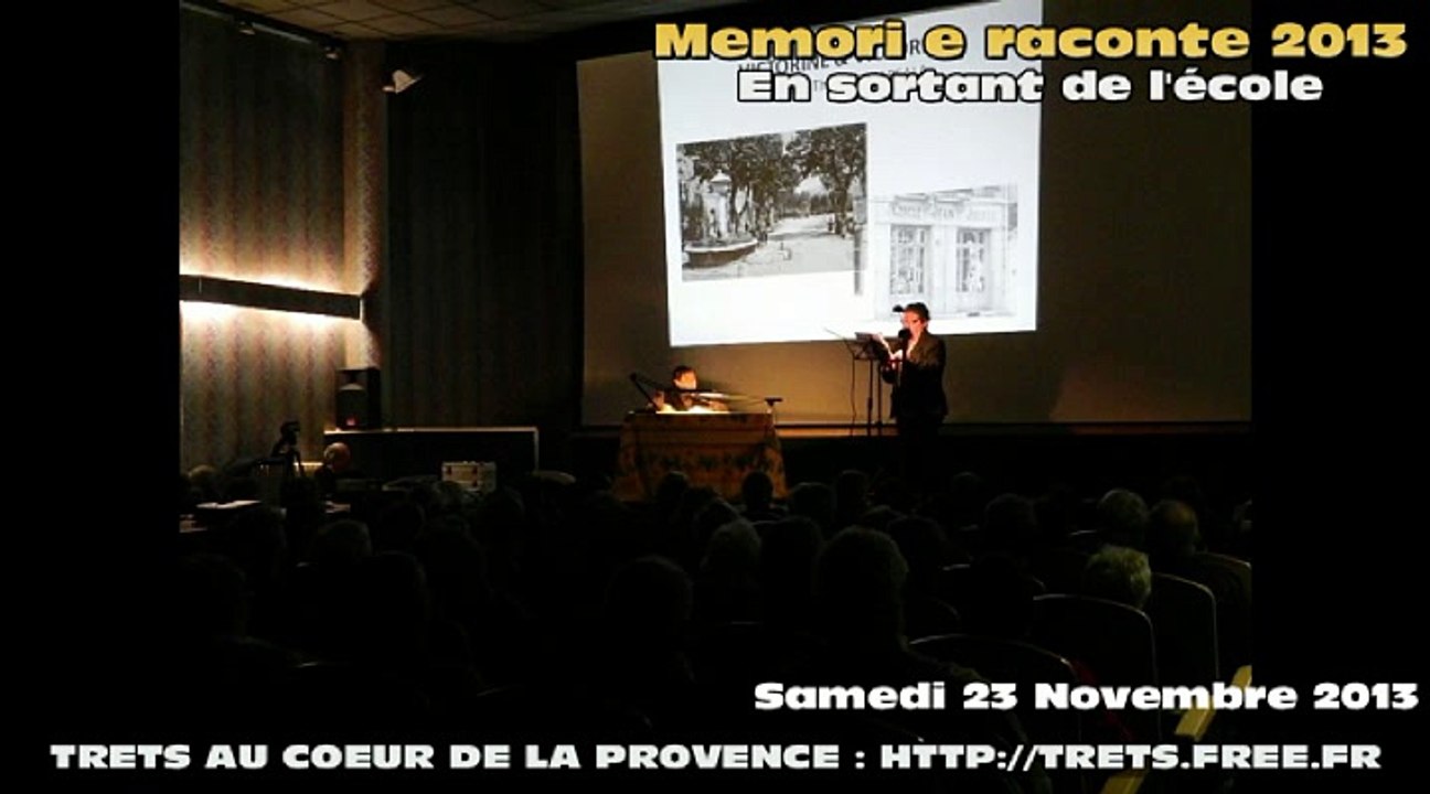 TRETS memori e raconte - En sortant de l'école 23nov2013