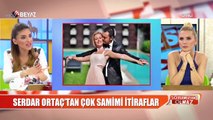 Serdar Ortaç'tan eşi ile ilgili samimi açıklamalar