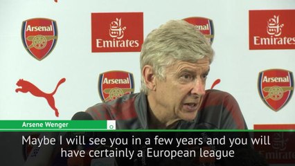 Download Video: Weekend European League will replace domestic leagues soon - Wenger