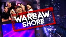 Warsaw Shore - Tego nie było | Poranek po usunięciu Joli i Jacka z programu