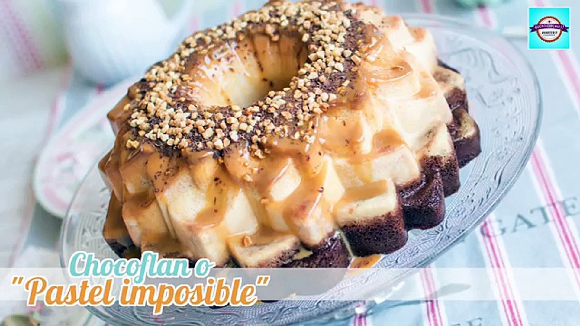 Chocoflan o Pastel Imposible | La combinación perfecta! | Quiero Cupcakes!  - video Dailymotion