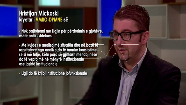 Mickoski: Ligji për përdorimin e gjuhëve, antikushtetues