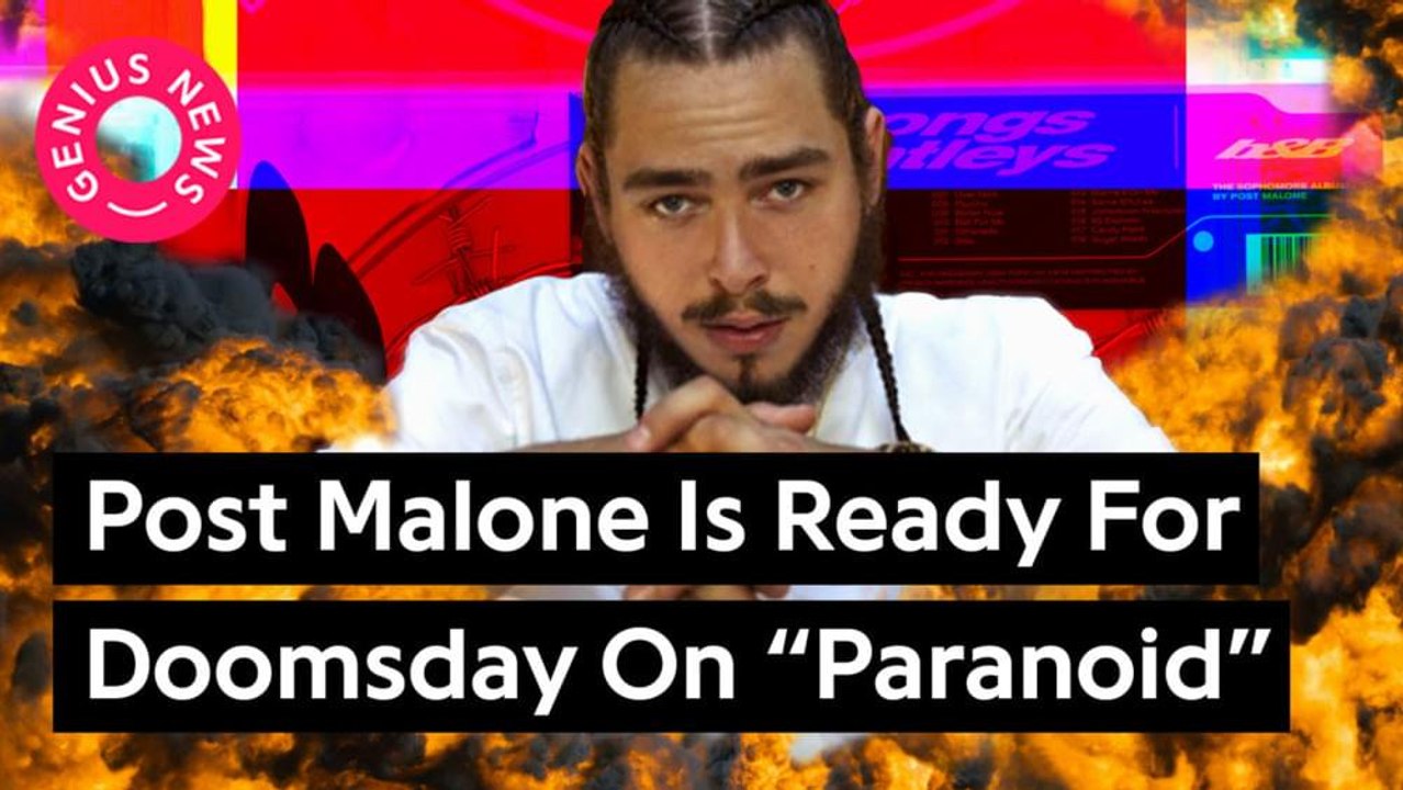 How "Paranoid" Reveals Post Malone's Doomsday Prep