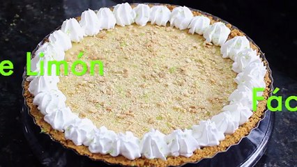Cómo Hacer Pie de Limón - Receta Fácil