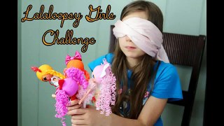 CHALLENGE! Lalaloopsy Girls challenge (blindfold/Guess WHO challenge)