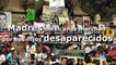 Madres mexicanas marchan por sus hijos desaparecidos