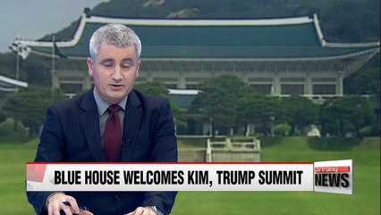 S. Korea's Blue House welcomes news of June 12 N. Korea, U.S. Singapore Summit