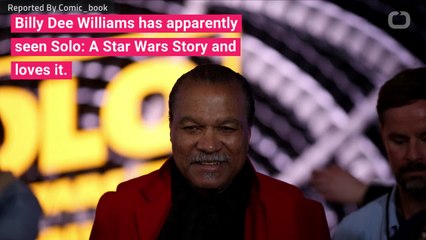 Did Billy Dee Williams Like 'Solo: A Star Wars Story'?