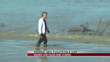 Download Video: Ferrasi nën pushtetin e ujit - News, Lajme - Vizion Plus