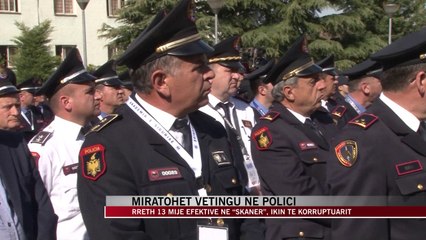 Miratohet vetingu në polici - News, Lajme - Vizion Plus